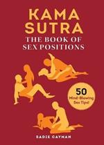 Kama Sutra: The Book of Sex Positions