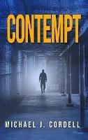 Contempt: A Legal Thriller - Michael Cordell - cover