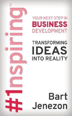 1nspiring (TM): Your Next Step in Business Development - Bart Jenezon - cover