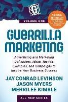 Guerrilla Marketing: Advertising and Marketing Definitions, Ideas, Tactics, Examples, and Campaigns to Inspire Your Business Success - Jay Conrad Levinson,Jason Myers,Merrilee Kimble - cover