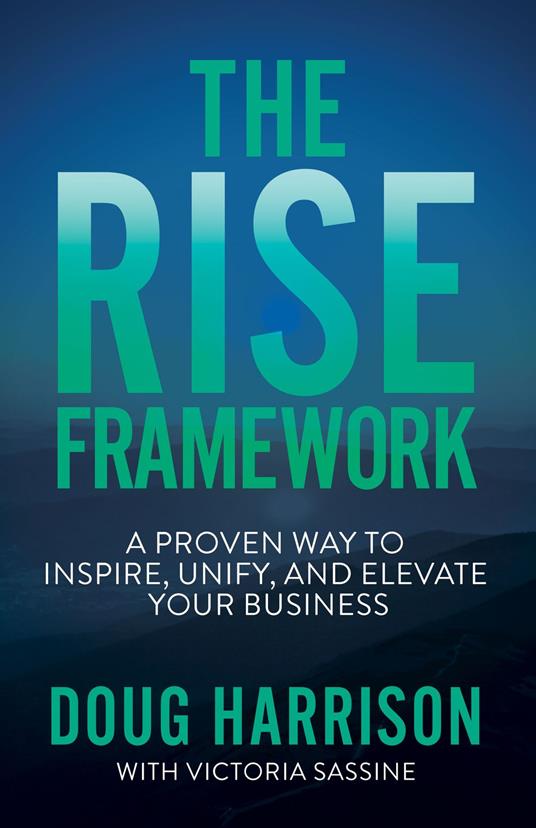 The Rise Framework