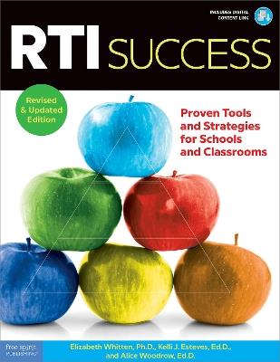 RTI Success: Proven Tools and Strategies for Schools and Classrooms - Elizabeth Whitten,Kelli J. Esteves,Alice Woodrow - cover