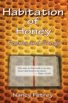 Habitation of Honey - Nancy Petrey - cover