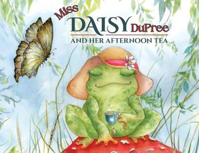 Miss Daisy Dupree and Her Afternoon Tea - Leah Leal - cover