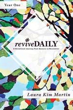 reviveDAILY: A Devotional Journey from Genesis to Revelation