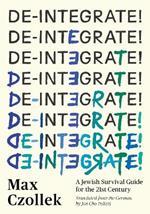 De-Integrate!: A Minority Survival Guide for the 21st Century