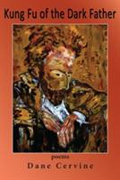 Kung Fu of the Dark Father - Dane Cervine - cover