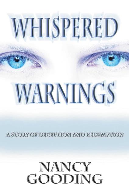 Whispered Warnings