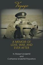 Voyage: A Memoir of Love, War, and Ever After