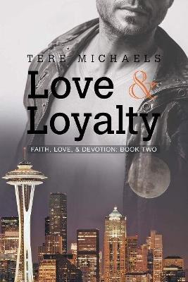 Love & Loyalty - Tere Michaels - cover