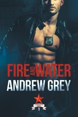 Fire and Water - Andrew Grey - cover