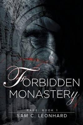 Forbidden Monastery Volume 1 - Sam C. Leonhard - cover