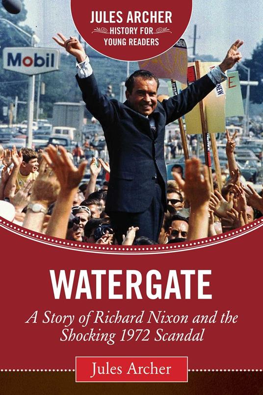Watergate - Jules Archer - ebook