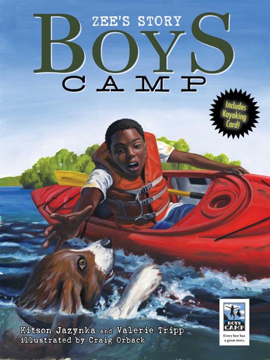 Boys Camp: Zee's Story - Kitson Jazynka,Valerie Tripp,Craig Orback - ebook