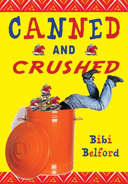Canned and Crushed - Bibi Belford - ebook