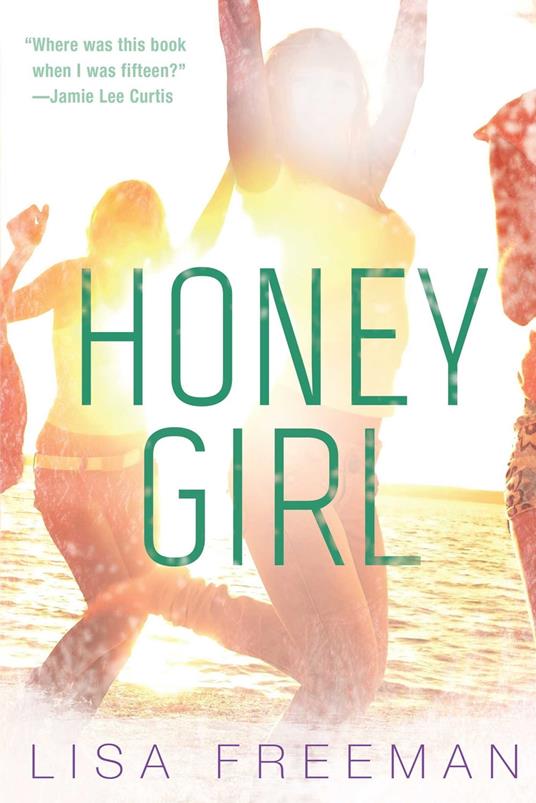 Honey Girl - Lisa Freeman - ebook