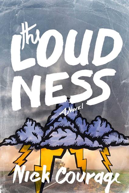The Loudness - Nick Courage - ebook