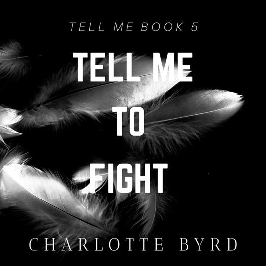 Tell Me to Fight