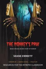 The Monkey's Paw: Resources for the Intrepid Classroom