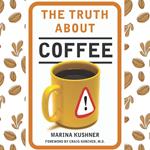 Truth About Coffee, The