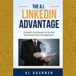 AI LinkedIn Advantage, The