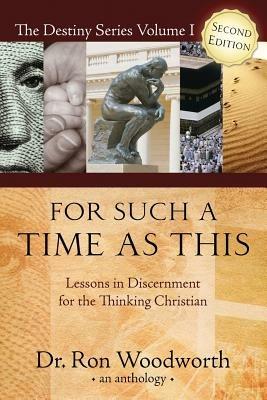 For Such a Time as This - Ron Woodworth - cover