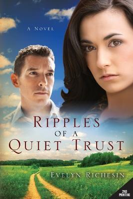 Ripples of a Quiet Trust (the Quiet Daughter Series) - Evelyn Richesin - cover