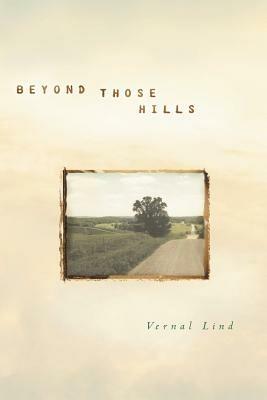 Beyond Those Hills - Vernal Lind - cover