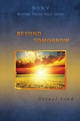 Beyond Tomorrow - Vernal Lind - cover