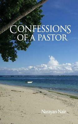 Confessions of a Pastor - Narayan Nair - cover
