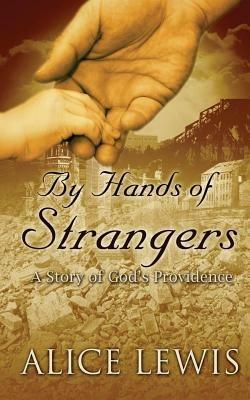 By Hands of Strangers - Alice Lewis - cover