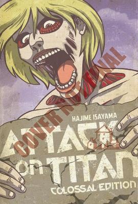 Attack On Titan: Colossal Edition 2 - Hajime Isayama - cover