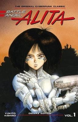 Battle Angel Alita Deluxe Edition 1 - Yukito Kishiro - cover