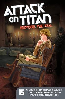 Attack On Titan: Before The Fall 15 - Satoshi Shiki,Ryo Suzukaze - cover