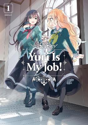 Yuri Is My Job! 1 - Miman - cover