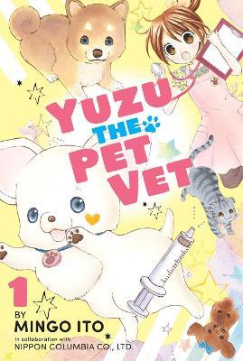 Yuzu The Pet Vet 1 - Mingo Itou - cover