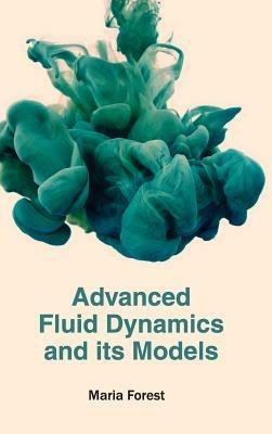 Advanced Fluid Dynamics and Its Models - cover