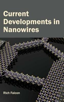Current Developments in Nanowires - cover