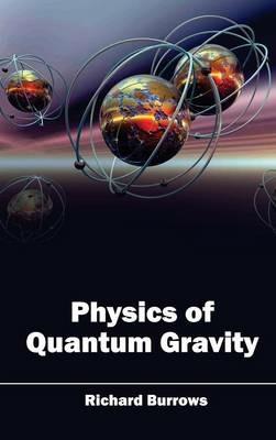 Physics of Quantum Gravity - cover