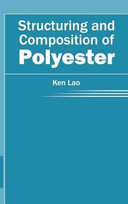 Structuring and Composition of Polyester - cover