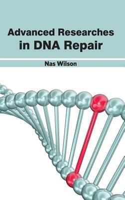 Advanced Researches in DNA Repair - cover
