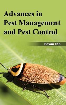 Advances in Pest Management and Pest Control - cover