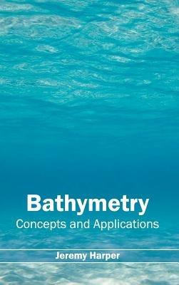 Bathymetry: Concepts and Applications - cover