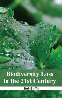 Biodiversity Loss in the 21st Century - cover