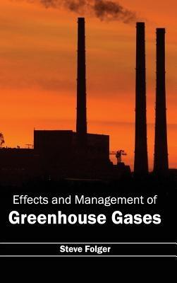 Effects and Management of Greenhouse Gases - cover