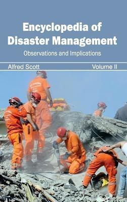 Encyclopedia of Disaster Management: Volume II (Observations and Implications) - cover