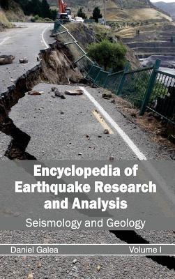 Encyclopedia of Earthquake Research and Analysis: Volume I (Seismology and Geology) - cover