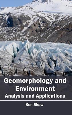 Geomorphology and Environment: Analysis and Applications - cover