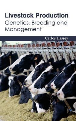 Livestock Production: Genetics, Breeding and Management - cover