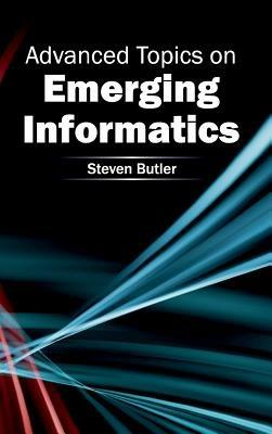 Advanced Topics on Emerging Informatics - cover
